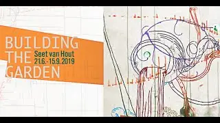 Seet van Hout "Building the Garden"