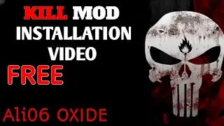 KİLL MOD insallation video