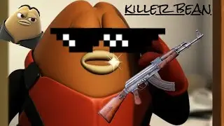 KILLER BEAN.mp4 *Spoiler Alert*