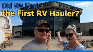 RV HALL OF FAME AND MUSEUM | DID WE FIND THE FIRST RV HAULER? | HDT RV LIFE