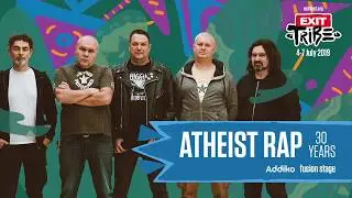 Atheist Rap na Exitu slavi 30 godina postojanja!