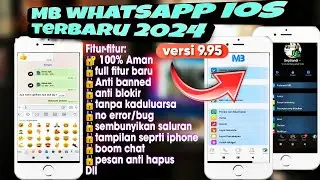 MB WHATSAPP IOS TERBARU 2024||MB WA IOS 2024 V 9.95||anti kadaluarsa