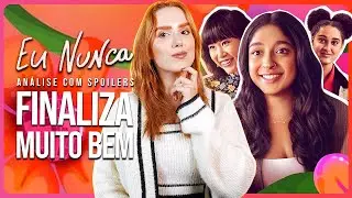 EU NUNCA 4: É NECESSÁRIA PARA SEU PÚBLICO | Análise com spoilers + Final