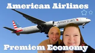American Airlines Premium Economy seat tour Boeing 777-300 ER | International Flight