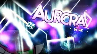 My New 2.1 Level! - Aurora (Demon)