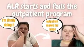 Amberlynn Reid starting and failing the outpatient program
