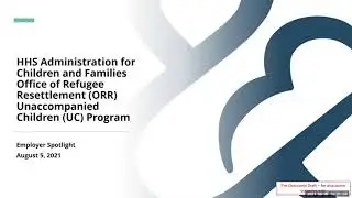 Employer Spotlight: Health and Human Services (HHS) Office of Refugee Resettlement (ORR)