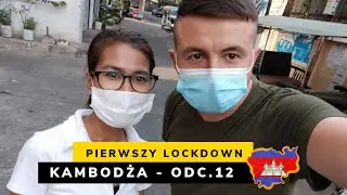 Cambodia - First lockdown (ep. 12)