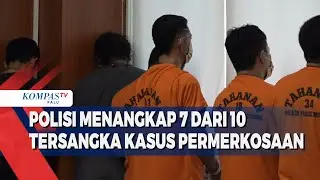 Polisi Menangkap 7 Dari 10 Tersangka Kasus Pemerkosaan Anak