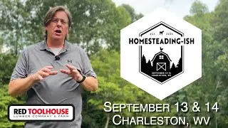 Tickets Available for Our Homesteading Conference in Sept!