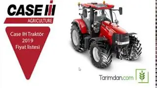 Case IH Traktör 2019 Fiyat Listesi