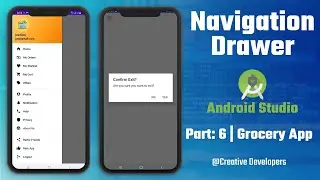 Part 6 | Navigation drawer and Alert Dialog in android studio | Grocery App | E-commerce | Creative