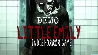 IndieЯ - Little Emily Revenge Demo [Девочка из ада]