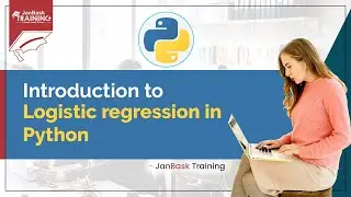 Logistic Regression in Python | Logistic Regression Example | Machine Learning | JanBask Training