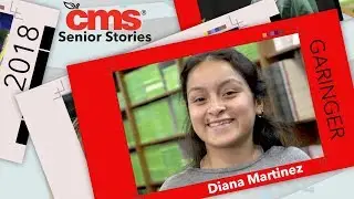 CMS Senior Stories: Diana Martinez, Garinger HS