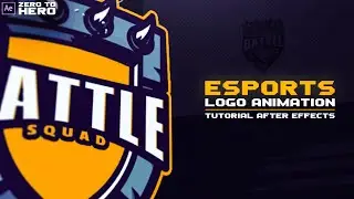 Animate your esports gaming logo on After Effects |  Zero to Hero #10