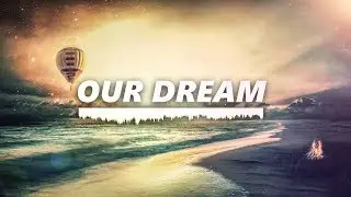 Our Dream (Beautiful Orchestral Music) | Original Composition