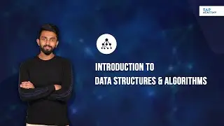 Introduction To Data Structures and Algorithms