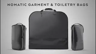 The NOMATIC Garment Bag and 2 New Toiletry Bags!