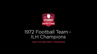 Honoring 1972 Football Team, 2024 Father Bray Honorees