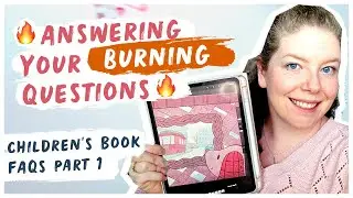 Answering Your Burning Questions - Children's Book Illustration Edition