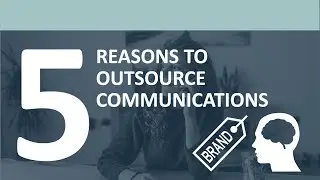D2 Worldwide | 5 Reasons to Outsource Communications