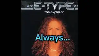 KARAOKE E Type - You Will Alwwys Be A Part Of me