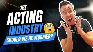 Will The Acting Industry Survive 2024? 😱