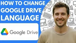How to Change Google Drive Language Full 2026 Guide