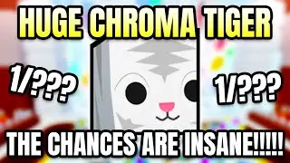 NEW Huge Chroma Tiger Chances are INSANE!!!!! Pet Simulator 99
