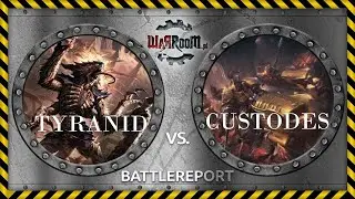 WH40K 9th ed. - Battle Report 04 - Adeptus Custodes vs Tyranids