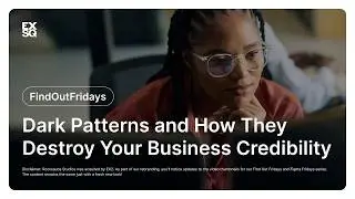 Dark Patterns and How They Destroy Your Business Credibility | Find Out Fridays | Klaus Moller