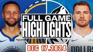 Dallas Mavericks VS Golden State Warriors FULL GAME Highlights Dec 17,2024 NBA Season 2024-25