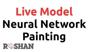 Live Model - Neural Network Painting