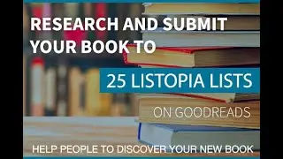 I Will Submit Your Book to 25 Relevant Listopia Lists on Goodreads
