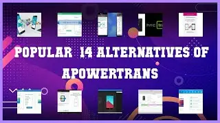 ApowerTrans | Best 14 Alternatives of ApowerTrans