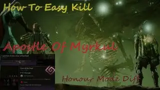 How to Easy kill apostle of Myrkul on Honour Mode Diff ( 2 tuns)