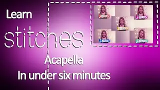 🎤 Acapella Tutorial - Learn 
