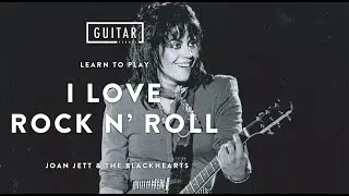 Joan Jett & The Blackhearts - I Love Rock N' Roll - Guitar Lesson + Guitar Tutorial