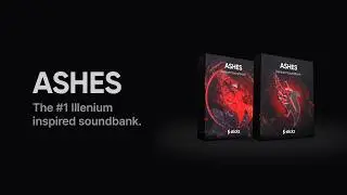 ASHES | Illenium Inspired Serum Presets & Sample Pack | Stickz