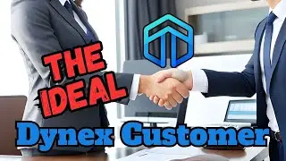 Who is the ideal customer for Dynex?