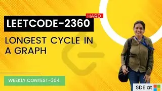 Leetcode 2360. Longest Cycle in a Graph |  Weekly Contest 304. Hard Problem 4