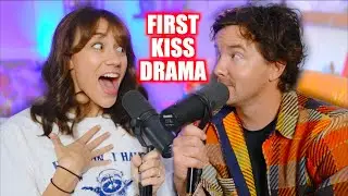 OUR FIRST KISSES! THE JUICY DETAILS! // RELAX #160