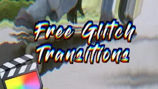 6 FREE Glitch Transitions for FCPX | Final Cut Pro X Plugins Sharing