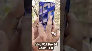 VIVO V27 pro Zoom Test #shorts #shortsfeed #youtubeshorts @TrakinTech @TechnicalGuruji
