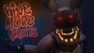 (FNAF2/C4D) Five More Nights Collab Part For @FreddyFazFilms