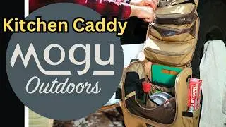 Big Enough? MOGU Kitchen Caddy Review.  Mogu Outdoors
