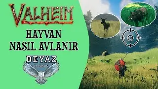 HAYVAN NASIL AVLANIR | Valheim Rehberi