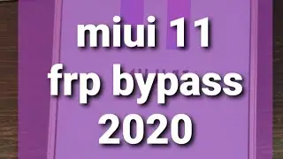 All mi redmi Miui 11 frp bypass 2020 by brer technology.