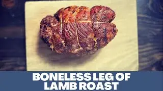 Boneless Leg of Lamb Roast